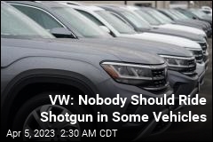 VW: Nobody Should Ride Shotgun in Some Vehicles