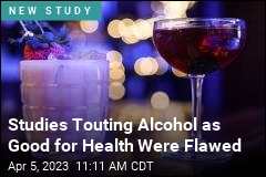 Studies Touting Alcohol as Good for Health Were Flawed