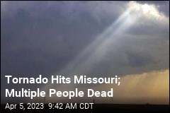 Tornado Hits Missouri; Multiple People Dead