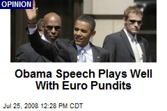Obama Speech Plays Well With Euro Pundits