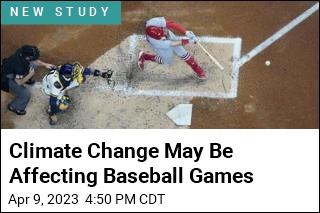 Climate Change May Be Affecting Baseball Games