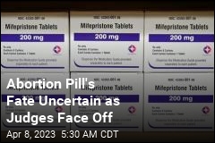 2 Competing Rulings Leave Abortion Pill&#39;s Fate Up in the Air