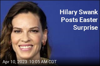 Hilary Swank Posts Easter Surprise