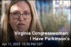 Virginia Congresswoman: I Have Parkinson&#39;s