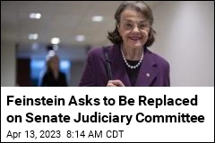 Feinstein Asks to Be Replaced on Senate Judiciary Committee