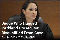 Judge Who Hugged Parkland Prosecutor Disqualified From Case