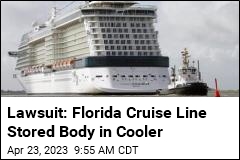Lawsuit: Florida Cruise Line Stored Body in Cooler