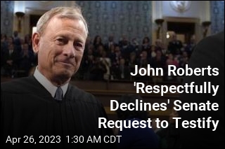 John Roberts on Senate Request to Testify on Supreme Court Ethics: Nope