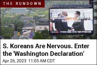 S. Koreans Are Nervous. Enter the &#39;Washington Declaration&#39;