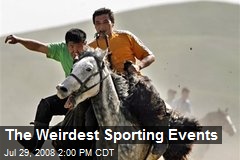 The Weirdest Sporting Events