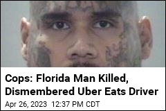 Sheriff: Uber Eats Driver Killed, Dismembered