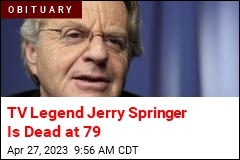 TV Legend Jerry Springer Is Dead at 79