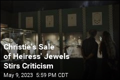 Christie&#39;s Sale of Heiress&#39; Jewels Stirs Criticism