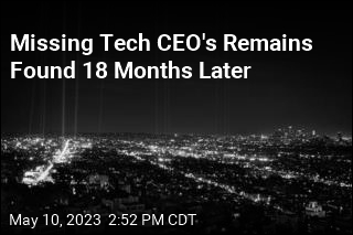 Remains of Tech CEO Last Seen in 2021 Are Found