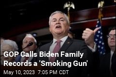 GOP Calls Biden Family Records a &#39;Smoking Gun&#39;