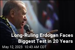 Long-Ruling Erdogan Faces Biggest Test in 20 Years