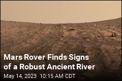 Mars Rover Finds Signs of a Robust Ancient River
