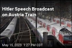 Hitler Speech Broadcast on Austria Train