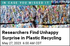 Researchers Find Unhappy Surprise in Plastic Recycling