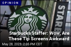 Starbucks Staffer: Wow, Are These Tip Screens Awkward