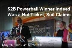 $2B Powerball Winner Indeed Was a Hot Ticket, Suit Claims
