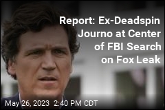 FBI Search in Florida May Hold Clue to Carlson/ Fox Leak