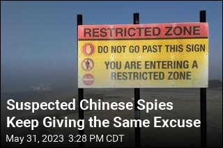 Suspected Chinese Spies Keep Giving the Same Excuse