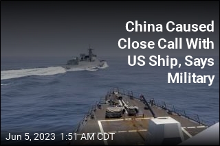China Performed Another &#39;Unsafe&#39; Maneuver, This Time at Sea: US