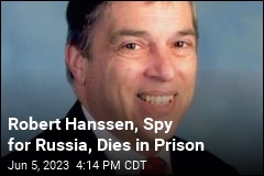 Robert Hanssen, Spy for Russia, Dies in Prison