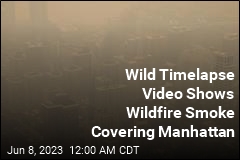 Wild Timelapse Video Shows Wildfire Smoke Covering Manhattan