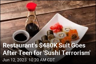 Suit: Teen Licked Our Sushi. And the Soy Sauce Bottle