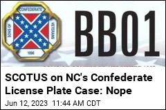 SCOTUS Not Touching NC&#39;s Confederate License Plate Case