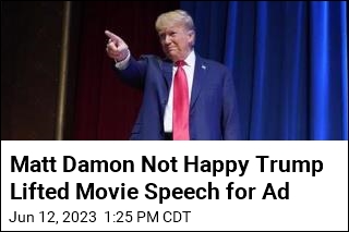 Trump Campaign Lifts Matt Damon Monologue for Ad