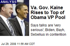 Va. Gov. Kaine Rises to Top of Obama VP Pool