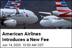 American Airlines Introduces a New Fee