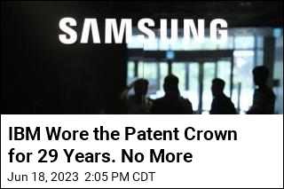 IBM Wore the Patent Crown for 29 Years. No More