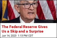 The Federal Reserve Opts for a Skip This Time