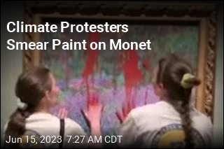 Climate Protesters Smear Paint on Monet