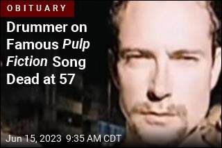 Drummer on Famous Pulp Fiction Song Dead at 57