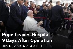 Pope Leaves Hospital 9 Days After Operation