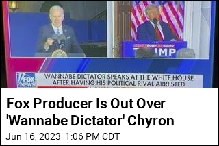 Fox Producer Is Out Over &#39;Wannabe Dictator&#39; Chyron