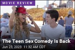 The Teen Sex Comedy Is Back