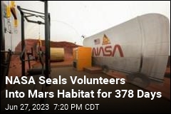 NASA Seals Volunteers Into Mars Habitat for 378 Days