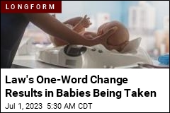 Law&#39;s One-Word Change Results in Babies Being Taken
