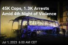 45K Cops, 1.3K Arrests Amid 4th Night of Violence