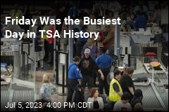 Friday Was the Busiest Day in TSA History