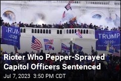 Judge Gives Capitol Rioter Who Pepper-Sprayed Officers Prison