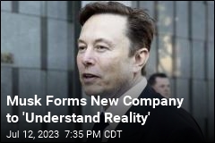 Musk Forms New AI Company