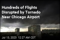 Tornado Near Chicago Airport Disrupts Hundreds of Flights