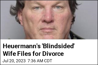 Heuermann&#39;s &#39;Blindsided&#39; Wife Files for Divorce